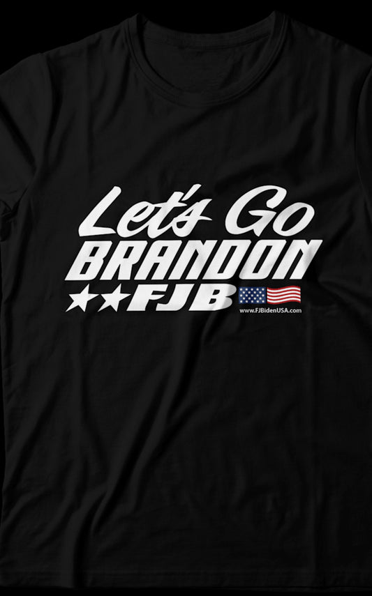 T Shirts for Men & Women - Lets go Brandon